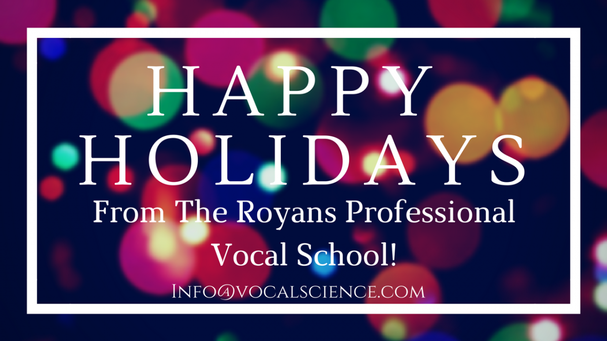 Happy Holidays - The Royans Professional Vocal School 
